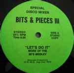 Various Bits Pieces Iii Let S Do It Releases Discogs