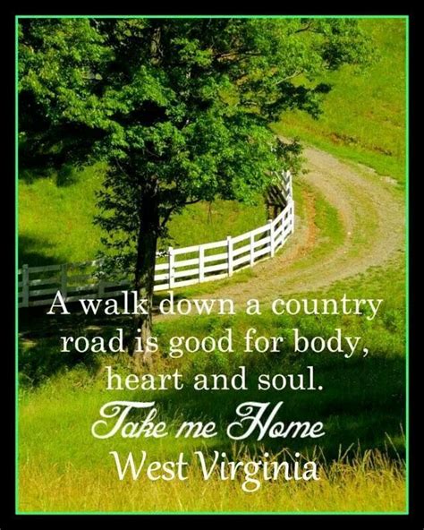 Quotes Of West Virginia West Virginia Places Pinterest Home