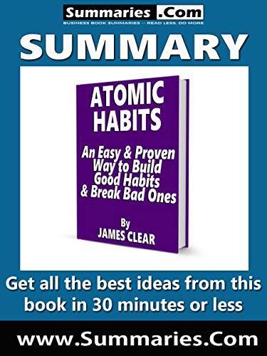 Summary Of Atomic Habits By James Clear Business Book Summaries