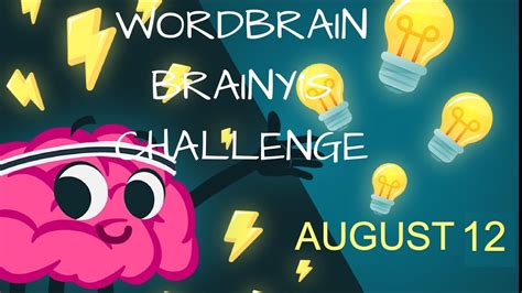 Wordbrain Brainys Challenge August 12 Wordbrain Brainys Challenge