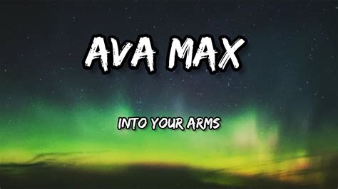 Witt Lowry Into Your Arms Lyrics Ft Ava Max Youtube