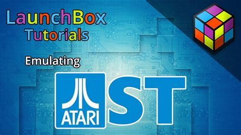 Emulating The Atari St Launchbox Tutorials Youtube