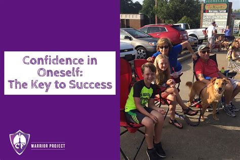 Confidence In Oneself The Key To Success Cf Warrior Project