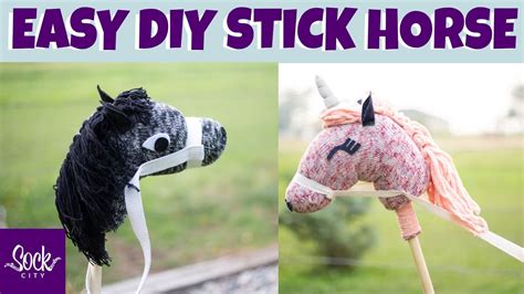 How To Make A Diy Stick Horse Or Hobby Horse Unicorn Made From A Sock