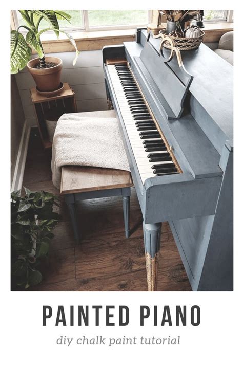 Painted Piano A Chalk Paint Makeover My Happy Simple Living Piano