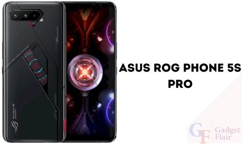 Asus Rog Phone 5s Pro Full Specifications And Price In Usa