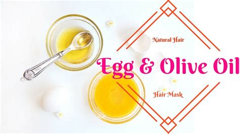 Egg And Olive Oil Natural Hair Mask Youtube
