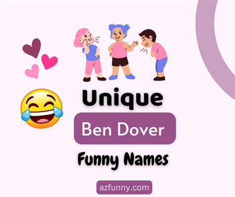 The Best Funny Names Like Ben Dover In 2023 Az Funny
