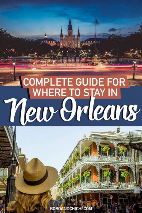 Guide For Where To Stay In New Orleans New Orleans Travel Guide New