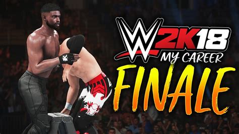 Wwe 2k18 My Career Mode Series Finale Who Will Be The Universal