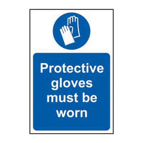 Protective Gloves Must Be Worn Ppe Safety Sign