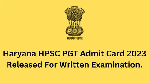 haryana hpsc pgt admit card 2023 released for written exam download now rohiteducation