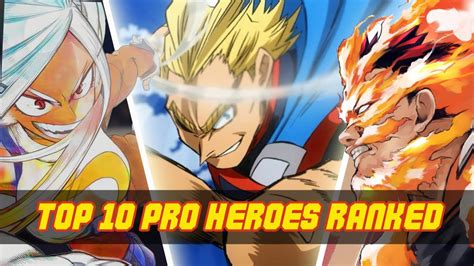 My Hero Academia Top Ten Pro Heroes Youtube