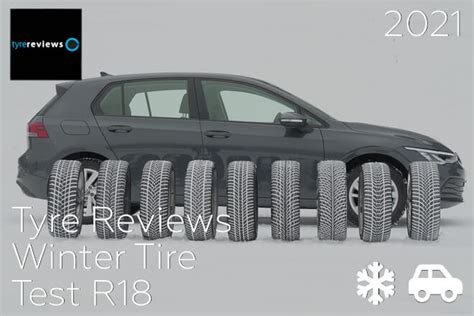Tyre Reviews Winter Tire Test R18 2021 Tire Professional Test