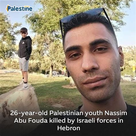 palestine online 🇵🇸 on twitter israeli occupation forces shot and murdered 26 year old
