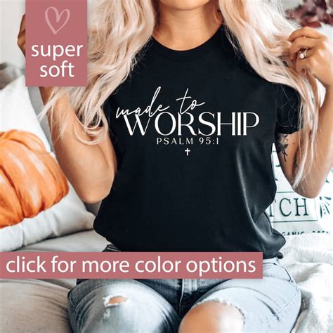 Made To Worship Shirt Etsy