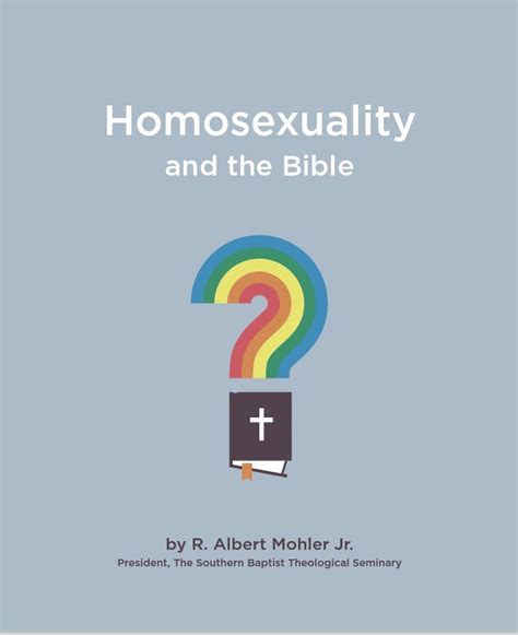 Homosexuality And The Bible By R Albert Mohler Jr Goodreads