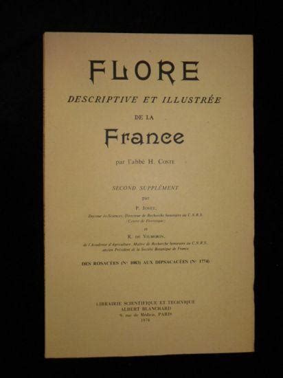 Flore Descriptive Et Illustrée De La France Par Labbé H Coste Second