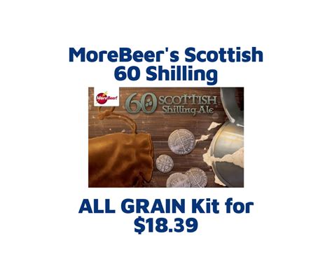 Morebeer 60 Shilling Scottish Ale Kits All Grain And Extract Save 20