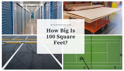 How Big Is 100 Square Feet With 9 Comparisons Measuring Stuff