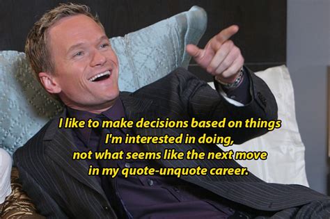 10 Neil Patrick Harris Quotes To Remind You That Hes The Opposite Of