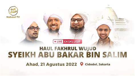 LIVE HAUL Syeikh Abu Bakar Bin Salim Cidodol Jakarta Nabawi TV
