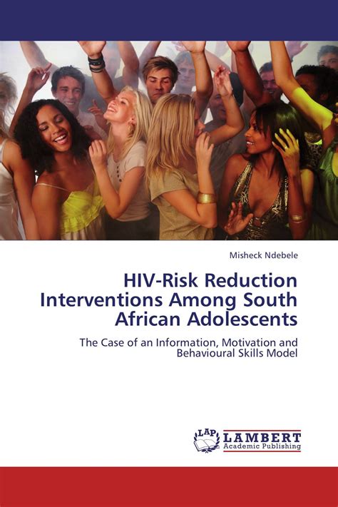 Hiv Risk Reduction Interventions Among South African Adolescents 978