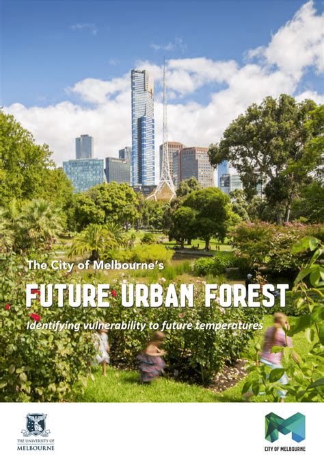 Pdf The City Of Melbournes Future Urban Forest