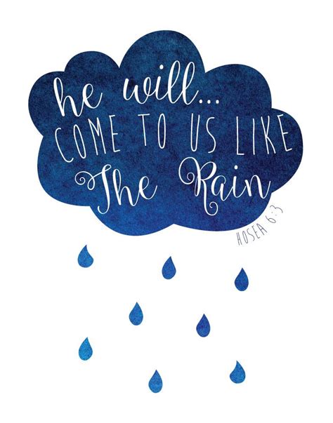 He Will Come To Us Like The Rain Hosea 63 Bible Verse Prints