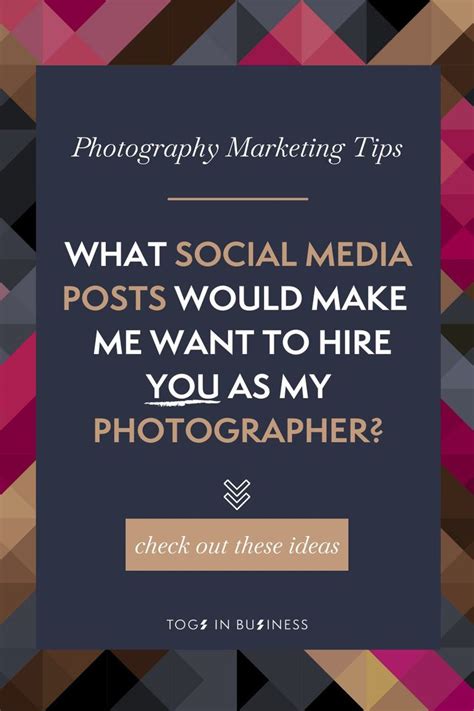 Social Media Marketing Tips For Photographers What Would Make Me Want