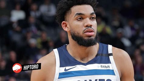 NBA Trade Rumors Karl Anthony Towns Cements Position As The
