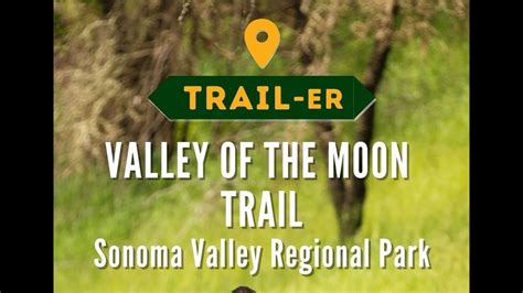 Valley Of The Moon Trail At Sonoma Valley Regional Park Youtube