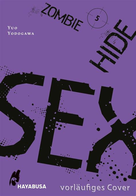 Zombie Hide Sex 5 Von Yuo Yodogawa Buch 978 3 551 62195 5