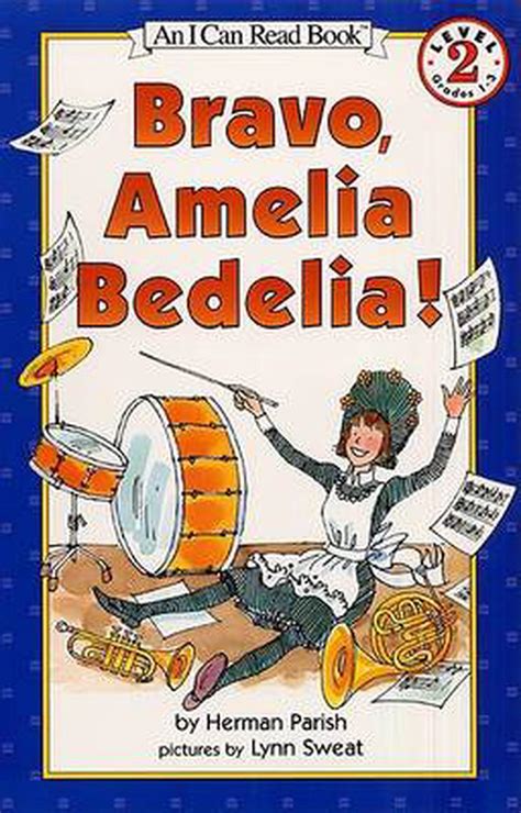 Bravo Amelia Bedelia By Herman Parish English Paperback Book Free