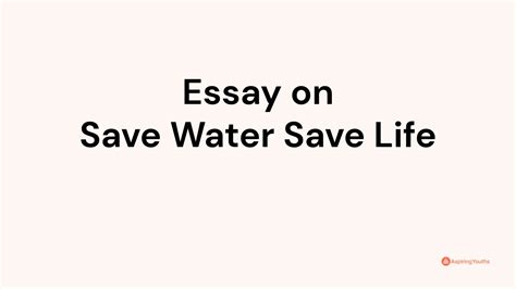 Essay On Save Water Save Life