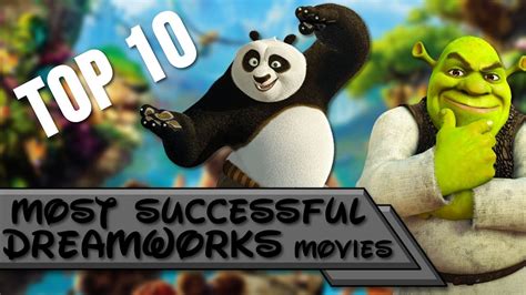 Top 10 Most Successful Dreamworks Movies Youtube