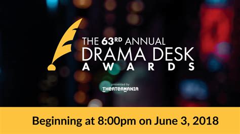 The 63rd Annual Drama Desk Awards By Theatermania New York Broadway