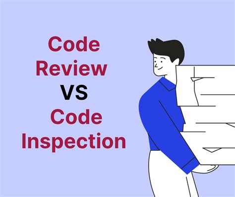 Code Review Vs Code Inspection What Is The Difference Codegrip