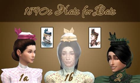 1890s Hats For Bats Patreon Sims 4 Decades Challenge Victorian