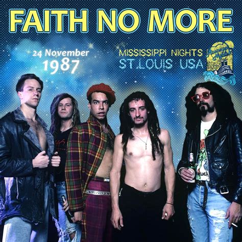 1987 11 24 Faith No More - Mississippi Nights, St. Louis, MO, USA ...