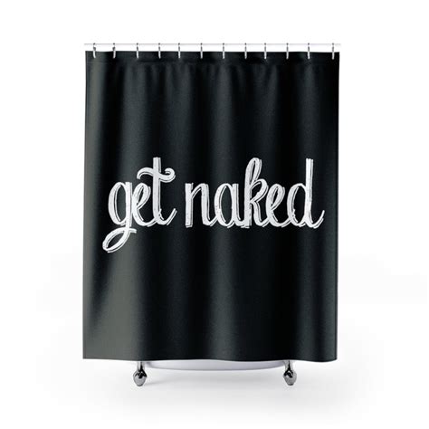Shower Curtain Get Naked Shower Curtains Shower Curtain Funny Naked Long Shower Curtain Bath