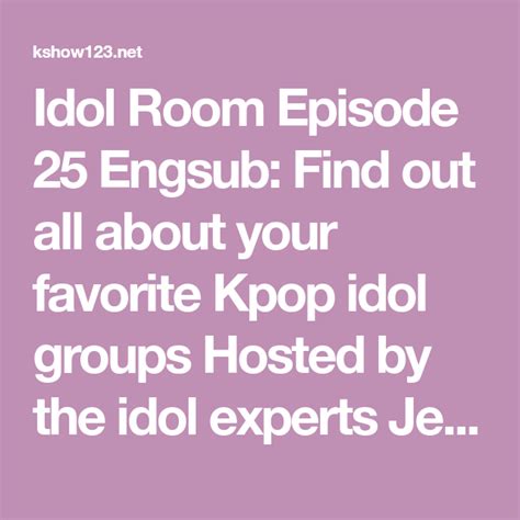 Màn rapdiss giữa hai anh em boo quýt và khủng long. Idol Room Episode 25 Engsub: Find out all about your ...