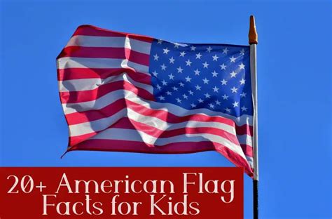 20 Incredible American Flag Facts For Kids