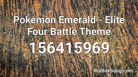 Pokemon Emerald Elite Four Battle Theme Roblox Id Roblox Music Codes