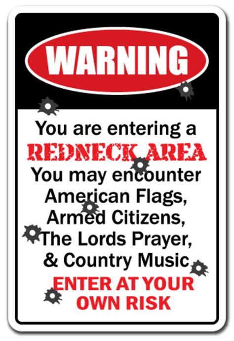You Are Entering A Redneck Area Warning Sign T Country Etsy