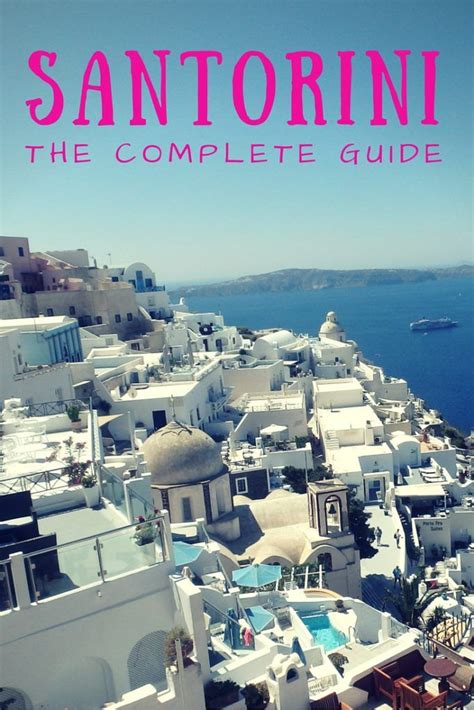 Santorini Travel Guide Santorini Travel Santorini Travel Guide Travel