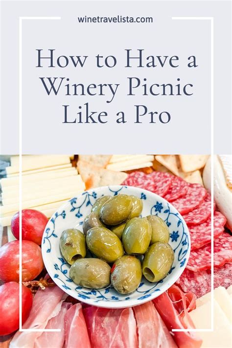 How To Have A Winery Picnic Like A Pro Wine Travelista Wine