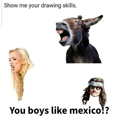 Show Me Your Drawing Skills Memes Piñata Farms The Best Meme