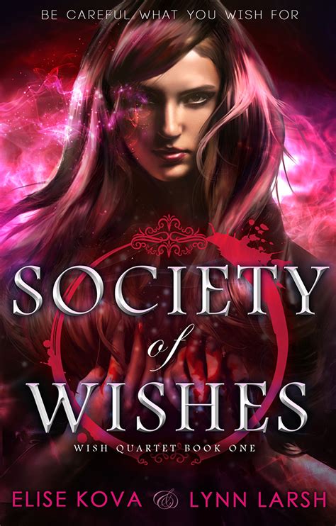 society of wishes by elise kova and lynn marsh utopia state of mind