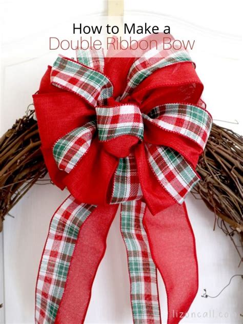 How To Make A Double Ribbon Bow For A Wreath — Liz On Call